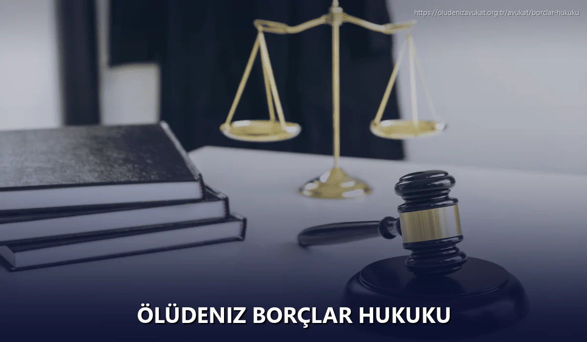 Ölüdeniz Borçlar Hukuku