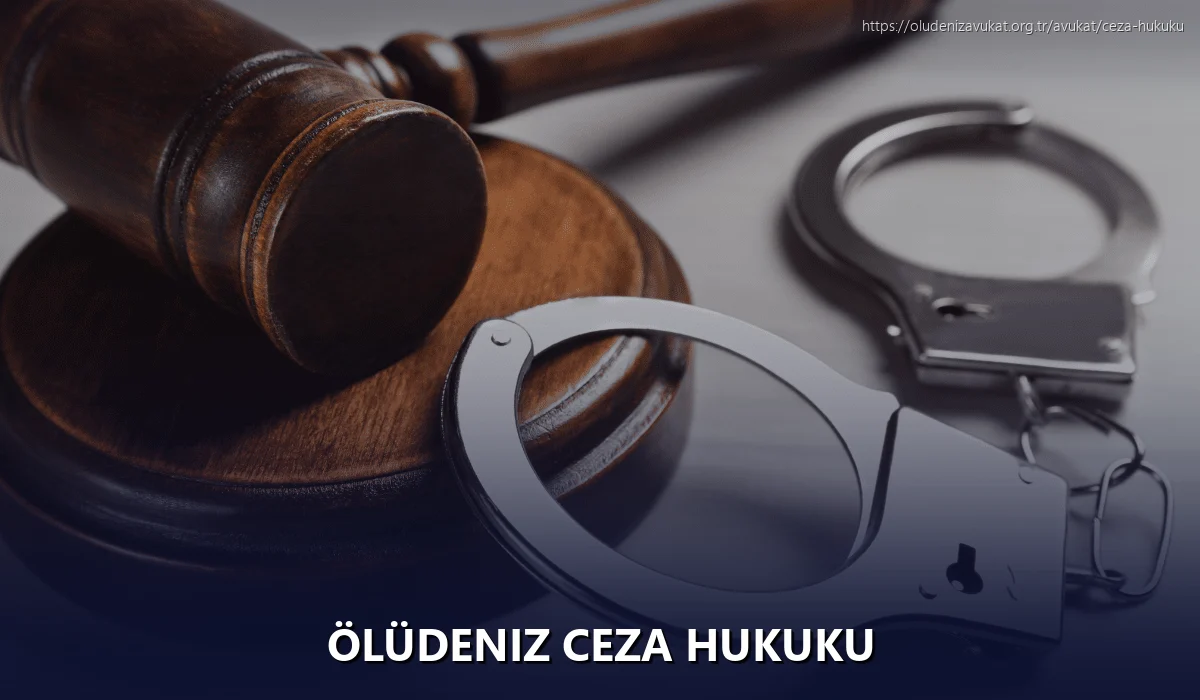 Ölüdeniz Ceza Hukuku