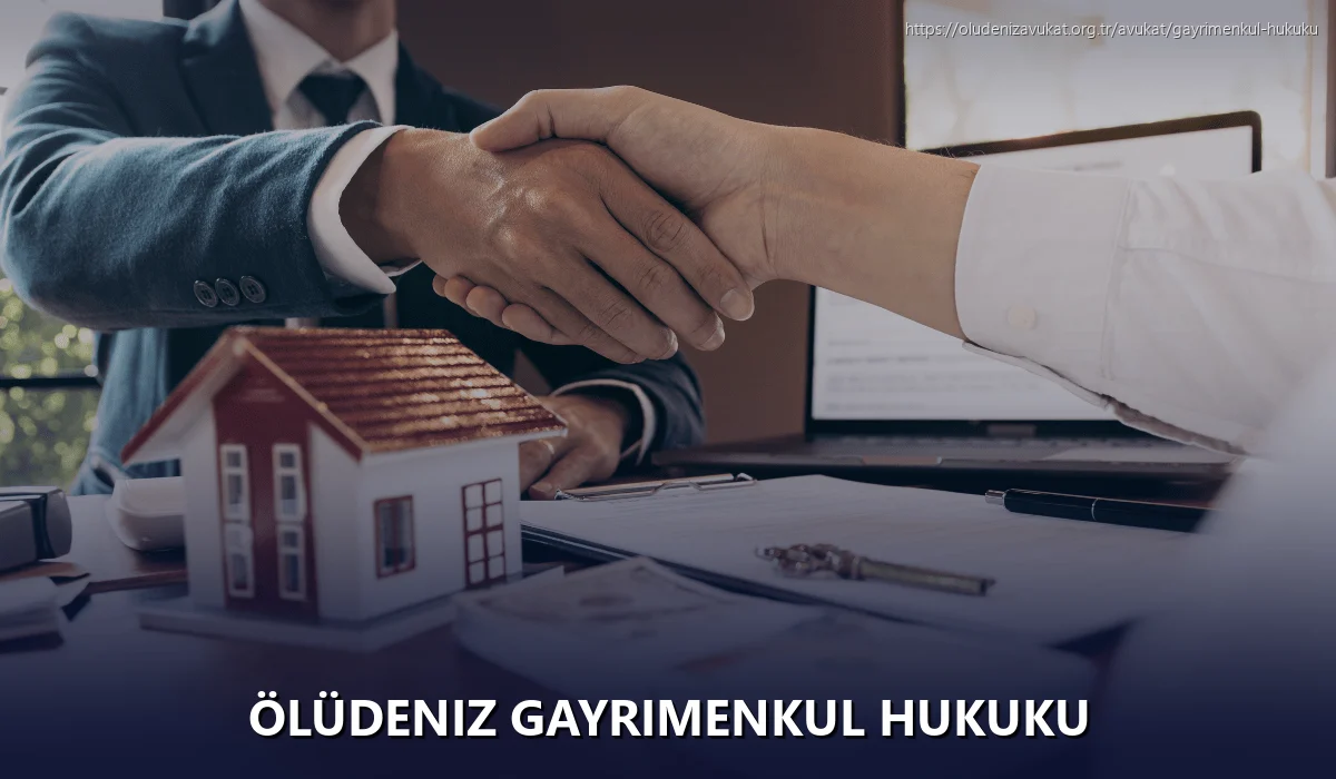 Ölüdeniz Gayrimenkul Hukuku