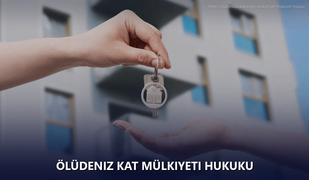 Ölüdeniz Kat Mülkiyeti Hukuku