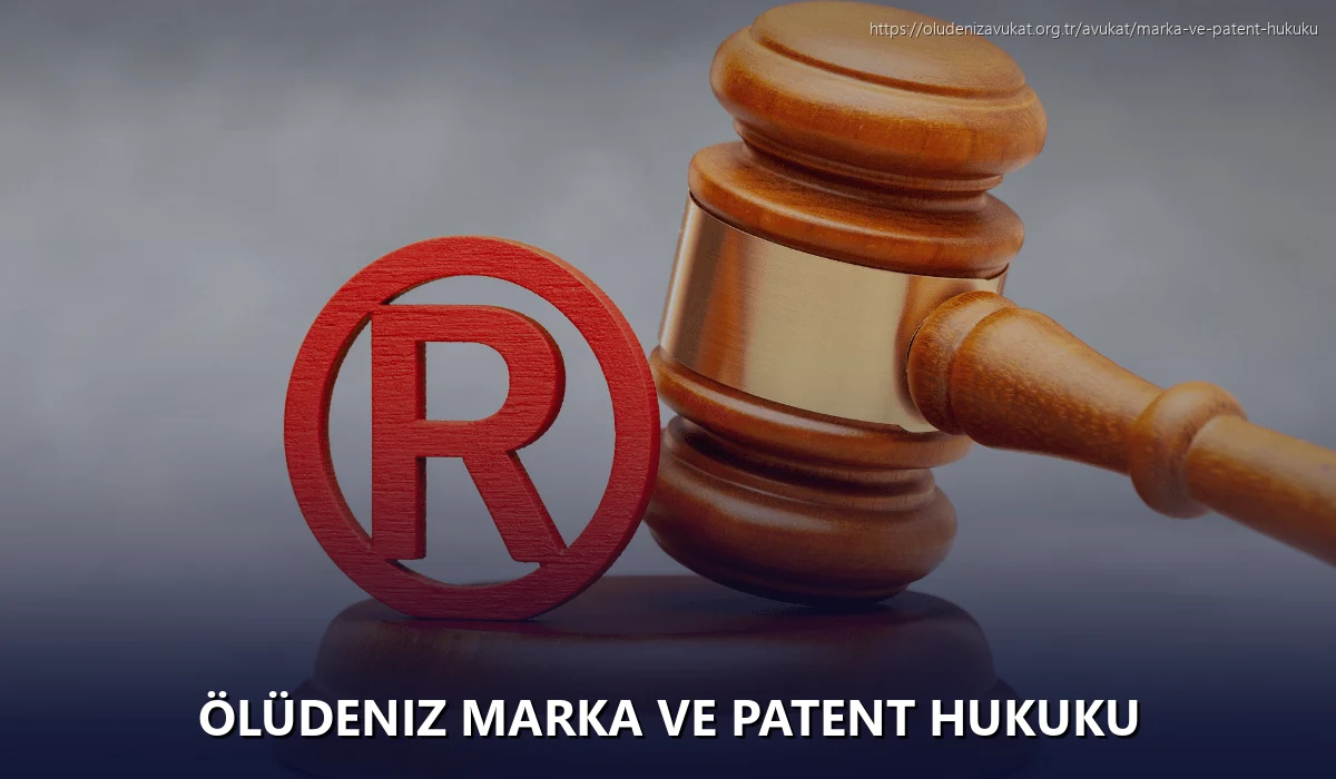 Ölüdeniz Marka ve Patent Hukuku