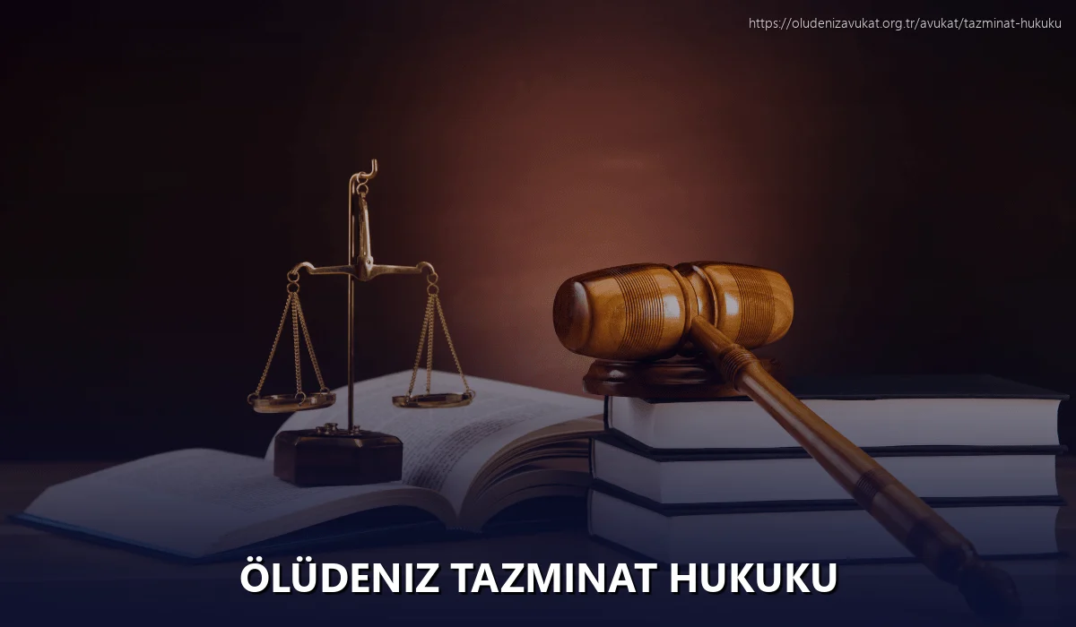 Ölüdeniz Tazminat Hukuku