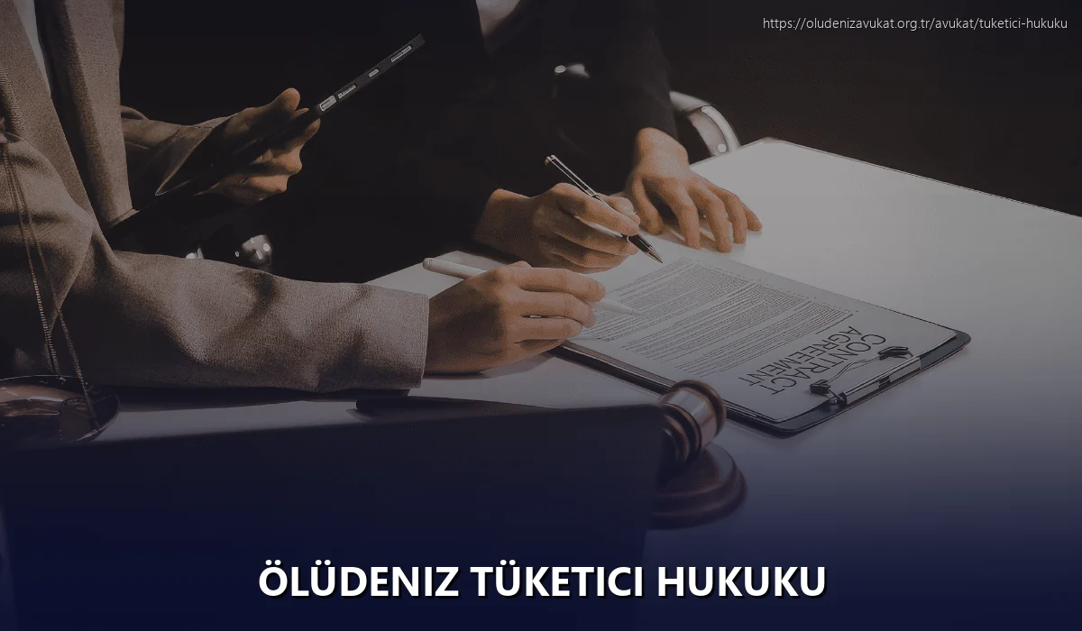 Ölüdeniz Tüketici Hukuku